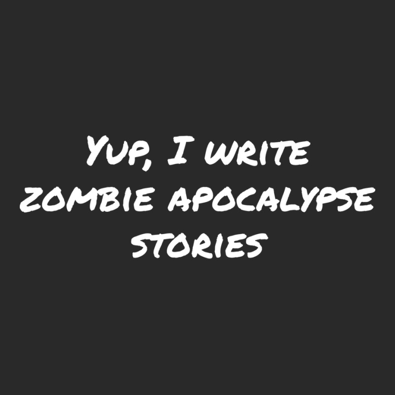 Yup I Write Zombie Apocalypse Stories Love Printed hat by dervenbakensz | Artistshot