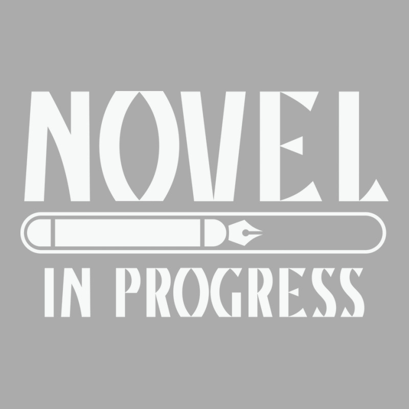 Novel In Progress Writers Gift T-Shirt by rihbfazon | Artistshot