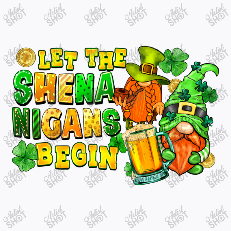 Let The Shenanigans Begin T-shirt | Artistshot