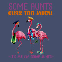 Some Aunt Cuss To Much Its Me I Some Aunnts Music Vintage Short | Artistshot