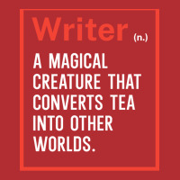 Writer A Magical Creature That Converts Tea Into O Ladies Fitted T-shirt | Artistshot