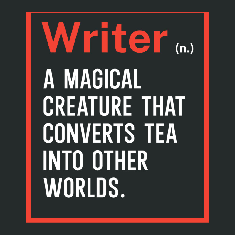 Writer A Magical Creature That Converts Tea Into O Women's Triblend Scoop T-shirt by hynanvskyy | Artistshot