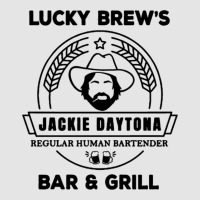 Jackie Daytona   Lucky Brew's Bar And Grill   What Exclusive T-shirt | Artistshot