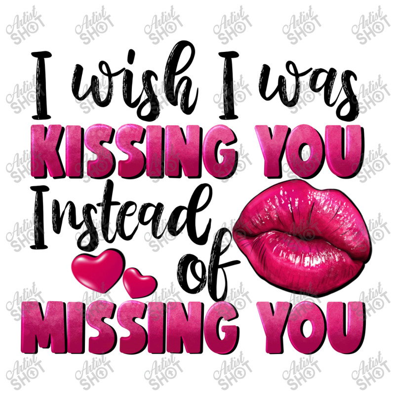 I Wish I Was Kissing You Instead Of Missing You V-Neck Tee by FaDigitalArtStudio | Artistshot