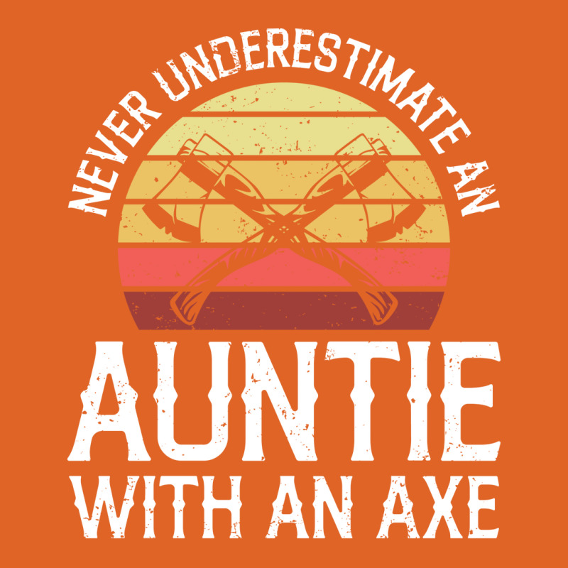 Axe Throwing Quote For Your Axe Throwing Aunt Quot Unisex Hoodie | Artistshot