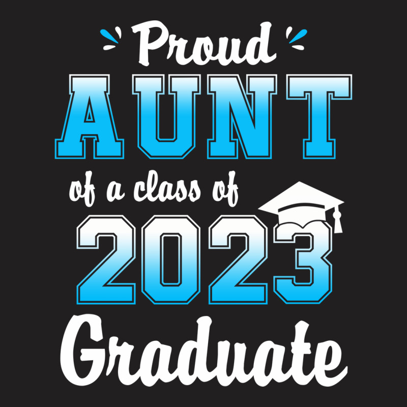 Proud Aunt Of A Class Of 20 Graduate Funny Senior T-shirt | Artistshot