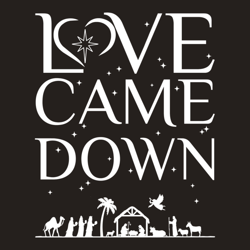 Christmas 2020 Nativity Birth Of Jesus Love Came D Tank Top by poholdelanic | Artistshot