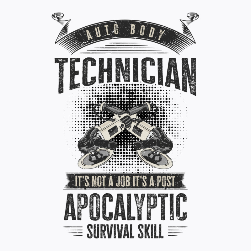 Auto Body Technician Post Apocalyptic Survival Ski T-shirt | Artistshot