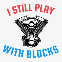 I Still Play With Blocks Music Champion Hoodie | Artistshot