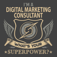 Digital Marketing Consultant T  Superpower Gift It Vintage T-shirt | Artistshot