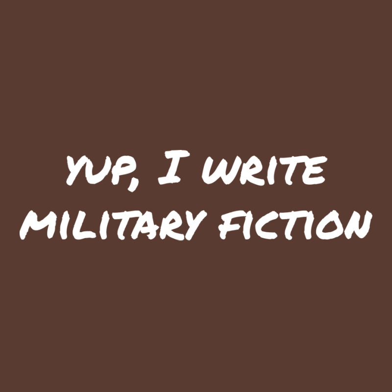 Yup I Write Military Fiction Gift Adjustable Cap by vermaohlerb | Artistshot