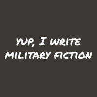 Yup I Write Military Fiction Gift Bucket Hat | Artistshot