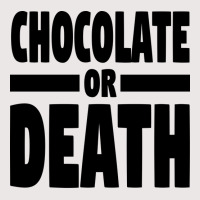 Chocolate Or Death Gift Pocket T-shirt | Artistshot