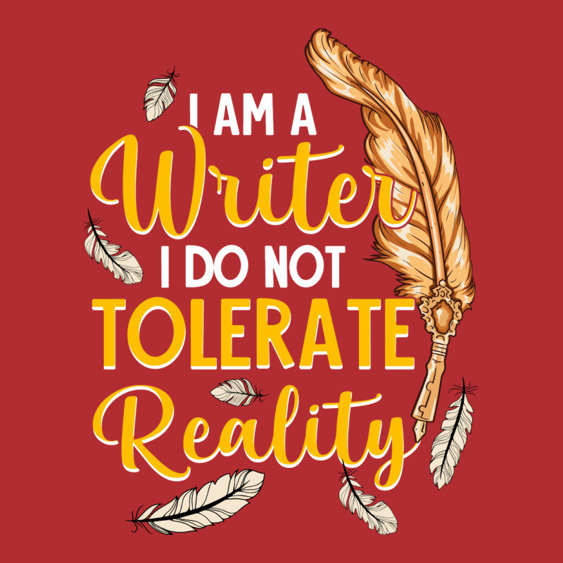 I Am A Writer I Do Not Tolerate Reality Trending Ladies Fitted T-Shirt by xembetanitt4 | Artistshot