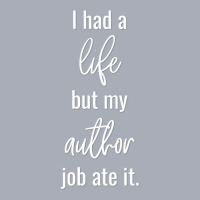 I Had A Life But My Author Job Ate It Summer Tank Dress | Artistshot