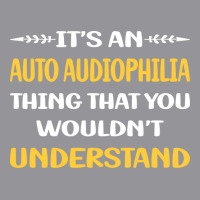 You Would Not Understand Auto Audiophilia Blue 3/4 Sleeve Shirt | Artistshot