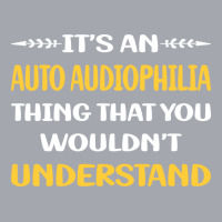 You Would Not Understand Auto Audiophilia Blue Long Sleeve Shirts | Artistshot