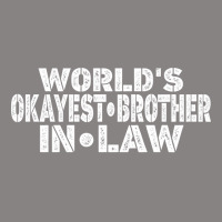 Funny Worlds Okayest Brother In Law Brother Birthd Adjustable Cap | Artistshot