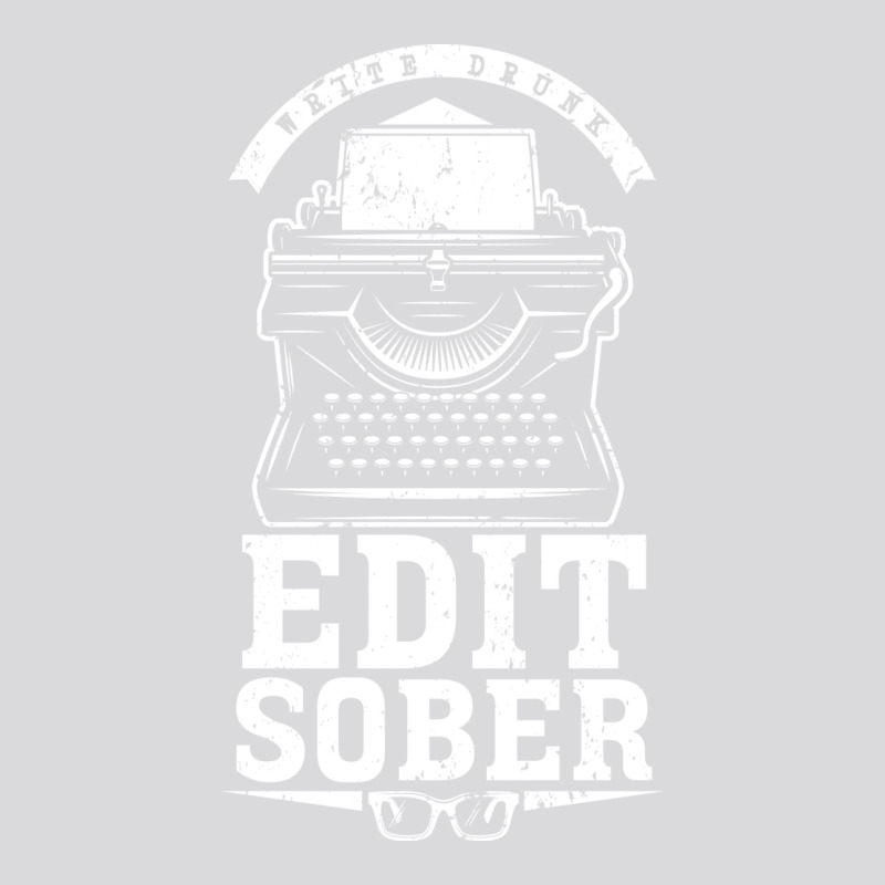 Author Drink Alcohol Idea Write Drunk Edit Sober B Women's Triblend Scoop T-shirt by nevicashadiau | Artistshot