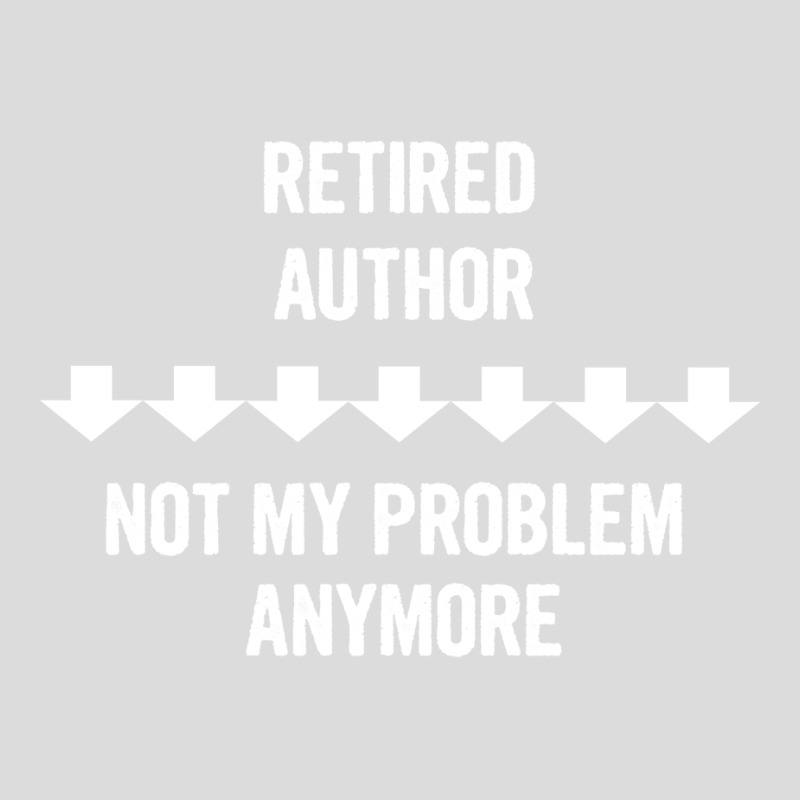 Retired Author Not My Problem Anymore Gift Green Men's Polo Shirt | Artistshot