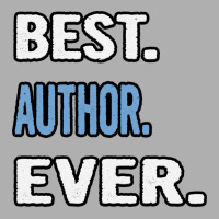 Best Author Ever Birthday Gift Idea Ladies Fitted T-shirt | Artistshot