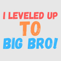 I Leveled Up To Big Bro 6 Unisex Jogger | Artistshot