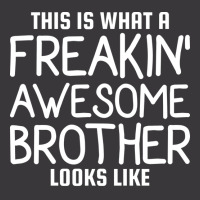 This Is What A Freakin Awesome Brother Looks Like Ladies Curvy T-shirt | Artistshot