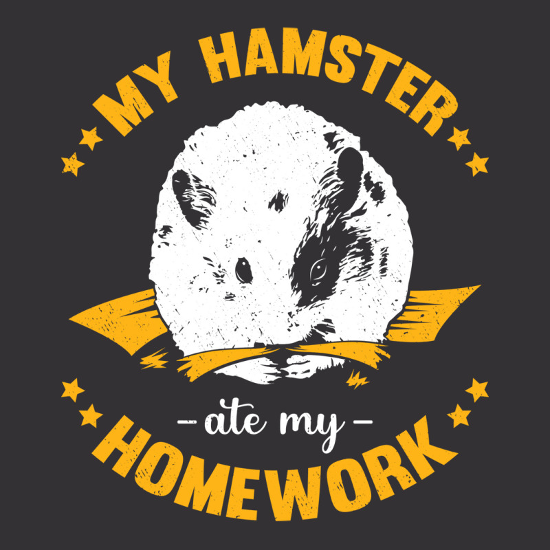 My Hamster Ate My Homework School Student Gift Vintage Hoodie | Artistshot