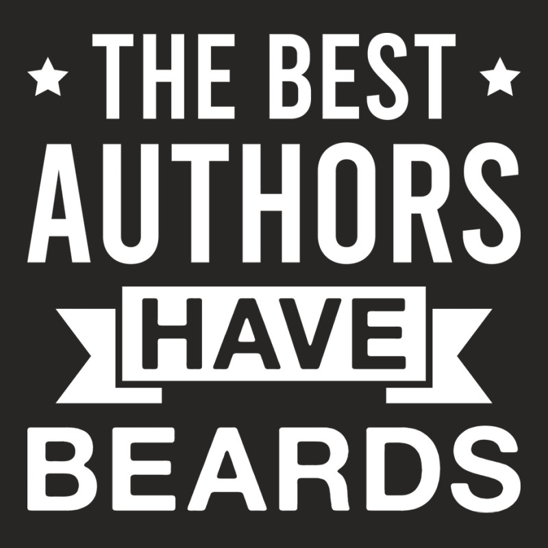 The Best Authors Have Beards Funny Bearded Author Ladies Fitted T-Shirt by grillosariha7 | Artistshot