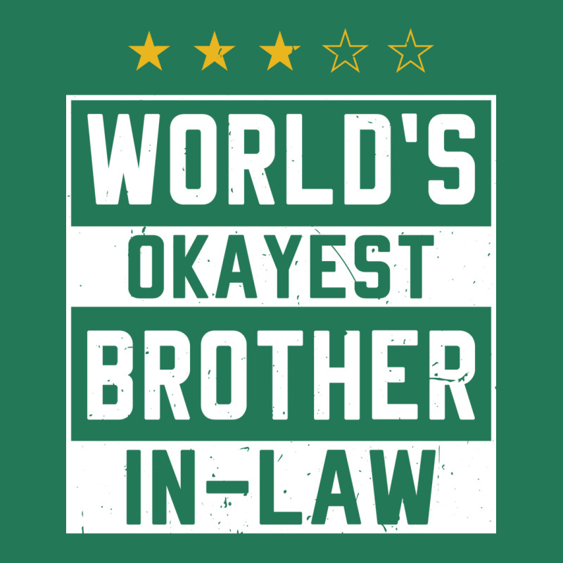 Worlds Okayest Brotherinlaw Funny Sisterinlaw 6 Ladies Fitted T-Shirt by elazablhocenj | Artistshot