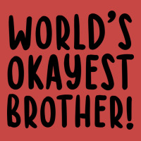 Worlds Okayest Brother Funny Big Brother Zipper Hoodie | Artistshot