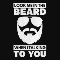 Look Me In The Beard Talking To You Beard Bearded Crop Top | Artistshot