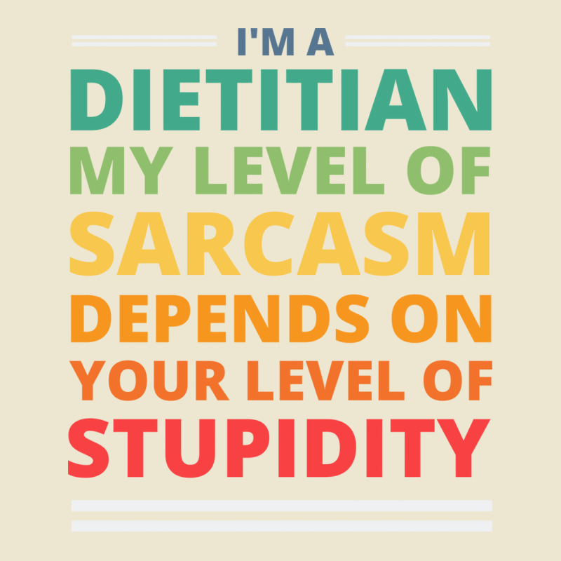 Im A Dietitian My Level Of Sarcasm Depends On Your Cropped Hoodie by rahianmucauo | Artistshot