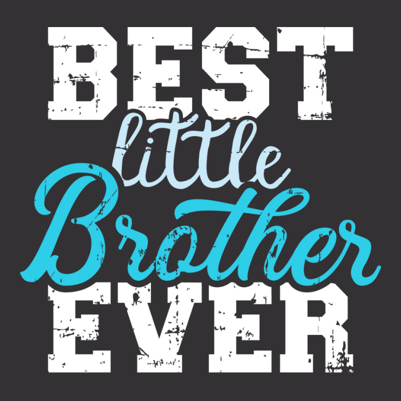 Best Little Brother Ever 1 Vintage Short by egbomluzyd | Artistshot