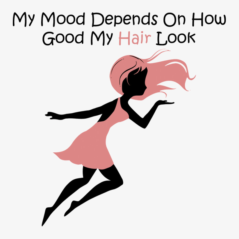 My Mood Depends On How Good My Hair Look Ladies Fitted T-Shirt by omodunudanue | Artistshot