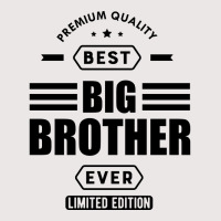 Big Brother Best Big Brother Ever 2 Pocket T-shirt | Artistshot