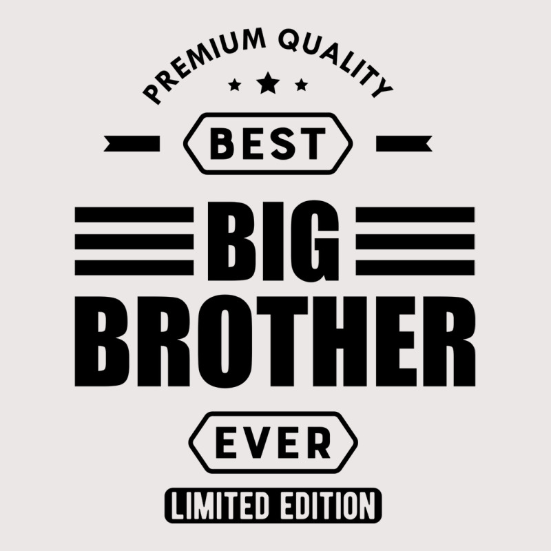 Big Brother Best Big Brother Ever 2 Pocket T-Shirt by sbusiozald | Artistshot