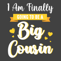 I Am Finally Going To Be A Big Cousin Happy Me You Vintage T-shirt | Artistshot