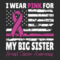 I Wear Pink For My Big Sister Awareness American F Exclusive T-shirt | Artistshot