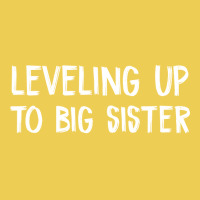 Leveling Up To Big Sister Graphic T-shirt | Artistshot