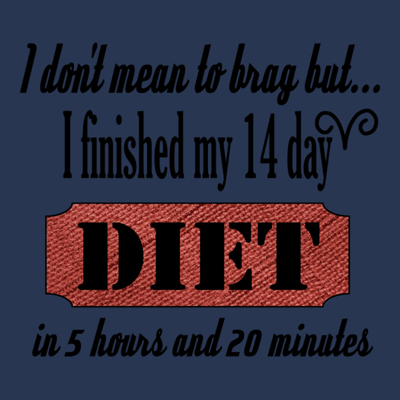 Funny Diet Quote I Dont Mean To Brag I Finished My Men Denim Jacket by ibromlesanil | Artistshot