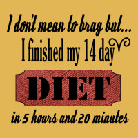 Funny Diet Quote I Dont Mean To Brag I Finished My Vintage Hoodie And Short Set | Artistshot