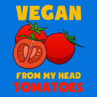 Vegan From My Head Tomatoes Cute Graphic T-shirt | Artistshot