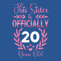 20th Birthday Gift For Sister 20 Years Old T-shirt | Artistshot