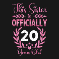 20th Birthday Gift For Sister 20 Years Old Flannel Shirt | Artistshot