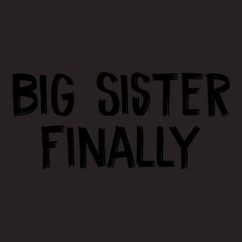 Big Sister Finally 3 Vintage Cap by frithdomoaau | Artistshot