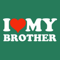 I Love My Brother Gifts For Sister T-shirt | Artistshot