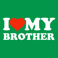 I Love My Brother Gifts For Sister Crewneck Sweatshirt | Artistshot