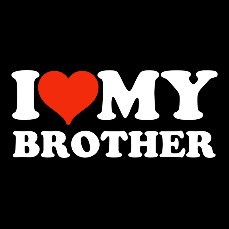 I Love My Brother Gifts For Sister Zipper Hoodie | Artistshot