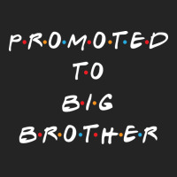 Promoted To Big Brother 5 3/4 Sleeve Shirt | Artistshot